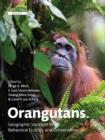 Orangutans : Geographic Variation in Behavioral Ecology and Conservation - Book