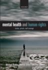 Mental Health and Human Rights : Vision, praxis, and courage - Book