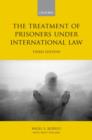 The Treatment of Prisoners under International Law - Book
