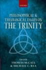 Philosophical and Theological Essays on the Trinity - Book