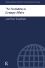 The Revolution in Strategic Affairs - Book