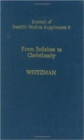From Judaism to Christianity : Studies in the Hebrew and Syriac Bible - Book