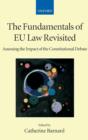 The Fundamentals of EU Law Revisited : Assessing the Impact of the Constitutional Debate - Book