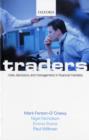 Traders : Risks, Decisions, and Management in Financial Markets - Book