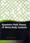 Quantum Field Theory of Many-Body Systems : From the Origin of Sound to an Origin of Light and Electrons - Book