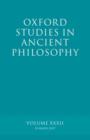 Oxford Studies in Ancient Philosophy XXXII : Summer 2007 - Book