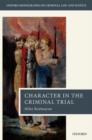 Character in the Criminal Trial - Book