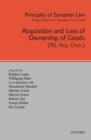 Principles of European Law : Acquisition and Loss of Ownership of Goods - Book