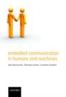 Embodied Communication in Humans and Machines - Book