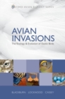 Avian Invasions : The Ecology and Evolution of Exotic Birds - Book