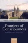 Frontiers of Consciousness : Chichele Lectures - Book