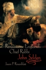 Renaissance England's Chief Rabbi: John Selden - Book
