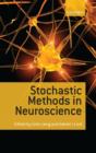 Stochastic Methods in Neuroscience - Book
