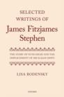Selected Writings of James Fitzjames Stephen : The Story of Nuncomar and the Impeachment of Sir Elijah Impey - Book