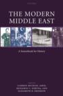 The Modern Middle East : A Sourcebook for History - Book