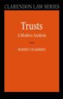 Trusts: A Modern Analysis - Book