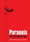 Paranoia : The 21st Century Fear - Book