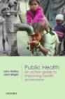 Public Health : An action guide to improving health - Book