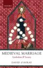 Medieval Marriage : Symbolism and Society - Book