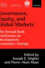 Governance, Equity, and Global Markets : The Annual Bank Conference on Development Economics - Europe - Book
