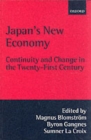 Japan's New Economy : Continuity and Change in the Twenty-First Century - Book