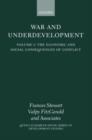 War and Underdevelopment: Volume 1: The Economic and Social Consequences of Conflict - Book