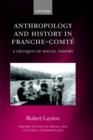 Anthropology and History in Franche-Comte : A Critique of Social Theory - Book