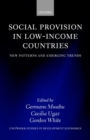 Social Provision in Low-Income Countries : New Patterns and Emerging Trends - Book