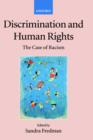 Discrimination and Human Rights : The Case of Racism - Book