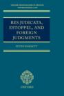 Res Judicata, Estoppel and Foreign Judgments : The Preclusive Effects of Foreign Judgments in Private International Law - Book