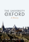The University of Oxford : A History - Book