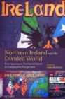 Northern Ireland and the Divided World : Post-Agreement Northern Ireland in Comparative Perspective - Book