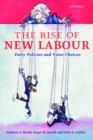 The Rise of New Labour : Party Policies and Voter Choices - Book