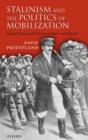 Stalinism and the Politics of Mobilization : Ideas, Power, and Terror in Inter-war Russia - Book