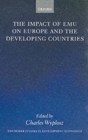 The Impact of EMU on Europe and the Developing Countries - Book