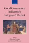 Good Governance in Europe's Integrated Market - Book