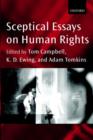 Sceptical Essays on Human Rights - Book
