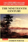 The Oxford History of the British Empire: Volume III: The Nineteenth Century - Book
