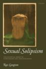 Sexual Solipsism : Philosophical Essays on Pornography and Objectification - Book
