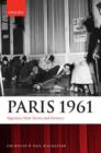 Paris 1961 : Algerians, State Terror, and Memory - Book
