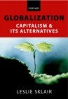 Globalization : Capitalism and its Alternatives - Book