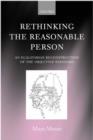 Rethinking the Reasonable Person : An Egalitarian Reconstruction of the Objective Standard - Book