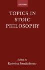 Topics in Stoic Philosophy - Book