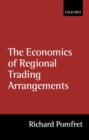 The Economics of Regional Trading Arrangements - Book