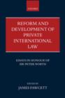 Reform and Development of Private International Law : Essays in Honour of Sir Peter North - Book