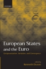 European States and the Euro : Europeanization, Variation, and Convergence - Book