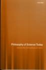 Philosophy of Science Today - Book