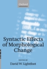 Syntactic Effects of Morphological Change - Book