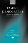 Famine Demography : Perspectives from the Past and Present - Book