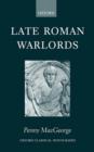 Late Roman Warlords - Book